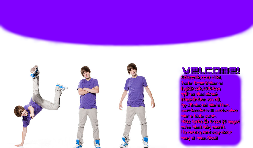 Justin Drew Bieber fan site...My best,for you?